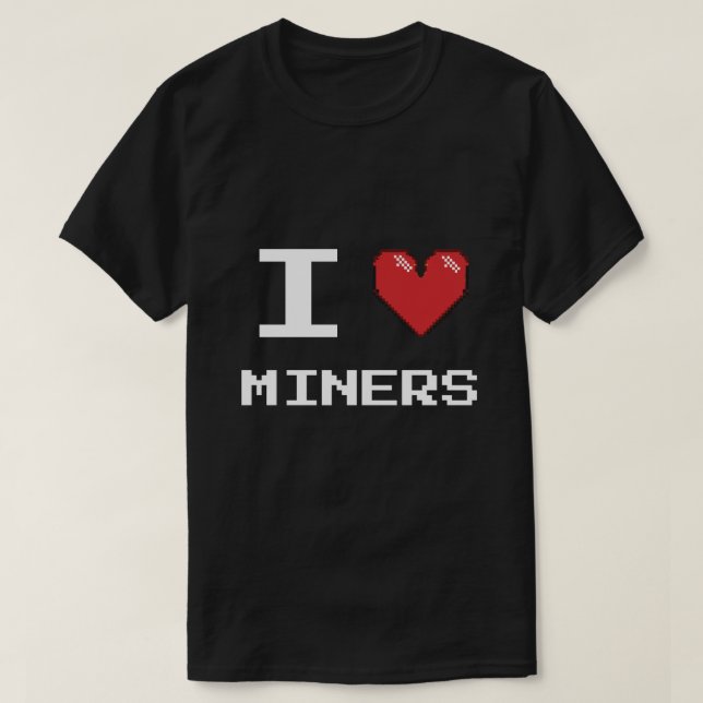 I Liebe Miner Miner Gamer Krypto T-Shirt (Design vorne)