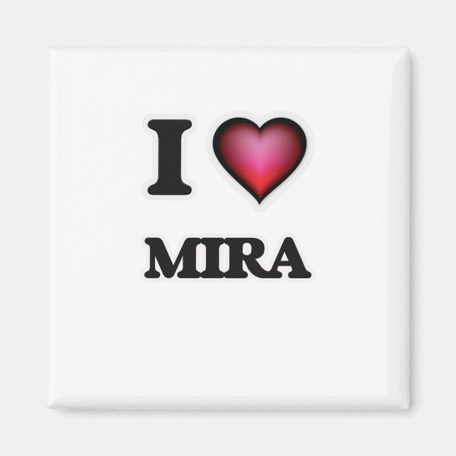 I Liebe Mira Magnet (Vorne)