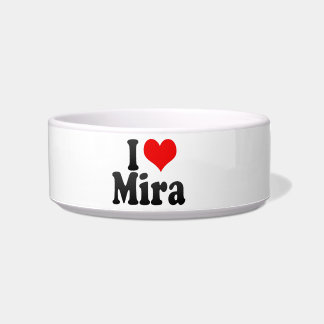 I Liebe Mira Napf