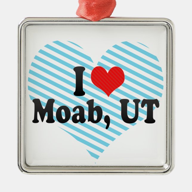 I Liebe Moab, UT Ornament Aus Metall (Vorne)
