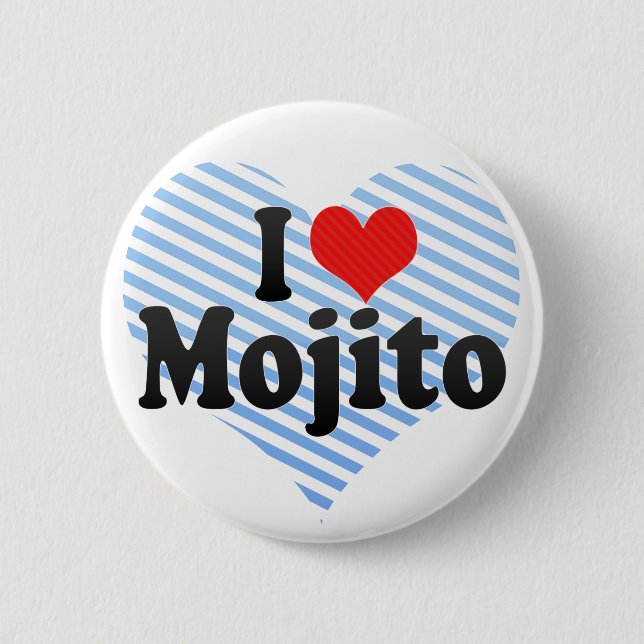 I Liebe Mojito Button (Vorderseite)