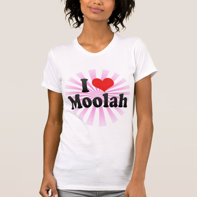 I Liebe Moolah T-Shirt (Vorderseite)