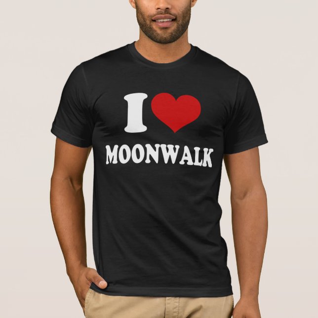 I Liebe Moonwalk T-Shirt (Vorderseite)
