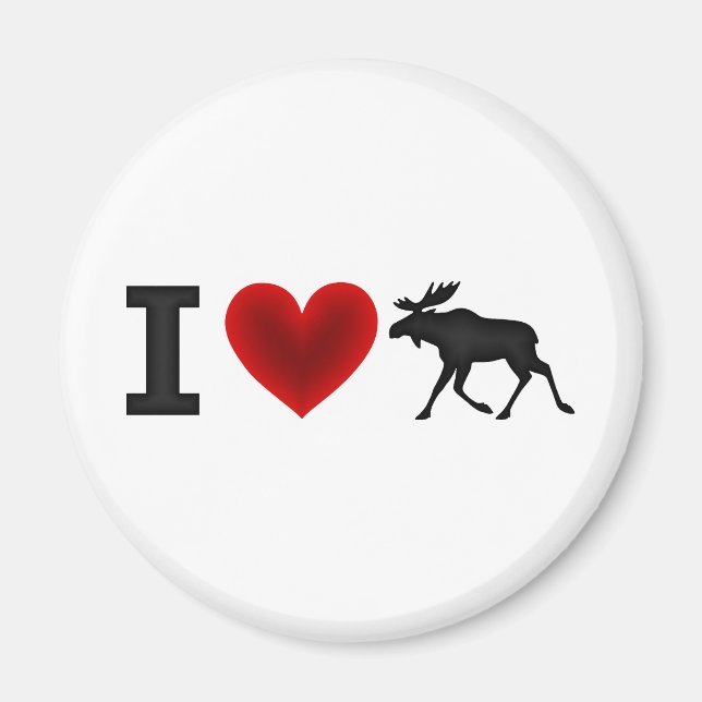 I Liebe Moose Magnet (Vorne)