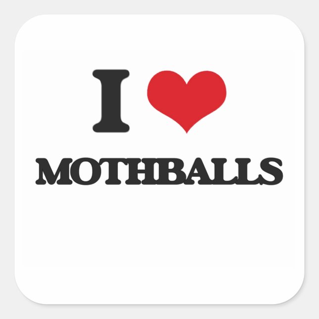 I Liebe Mothballs Quadratischer Aufkleber (Vorderseite)