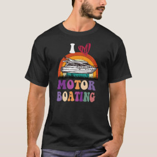 I Liebe Motorboot T-Shirt
