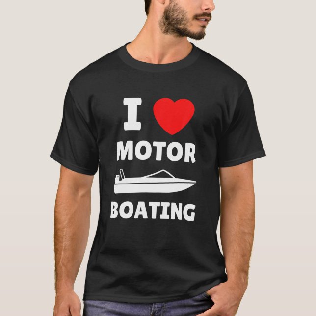 I Liebe Motorboote I Herz Motorbootfahren T-Shirt (Vorderseite)