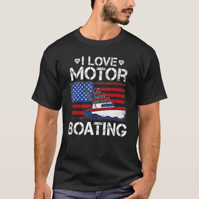 I Liebe Motorbootmotor Patriotic American Flag Mot T-Shirt (Vorderseite)