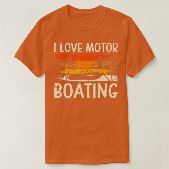 I Liebe Motorbootsport Funny Boater Lover sein T-Shirt (Design vorne)