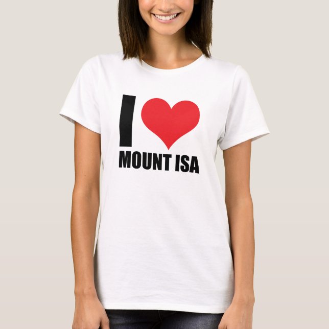 I Liebe Mount Isa T-Shirt (Vorderseite)