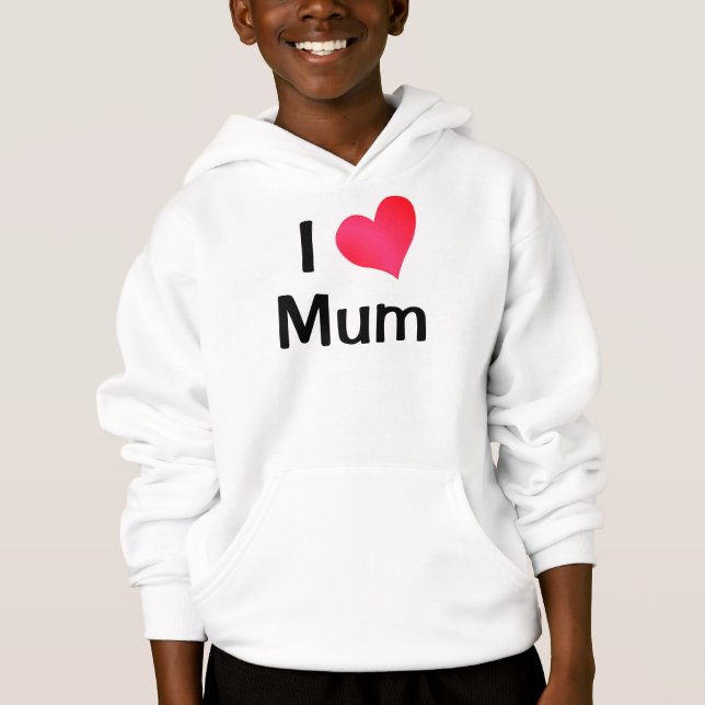 I Liebe Mum Hoodie (Vorderseite)