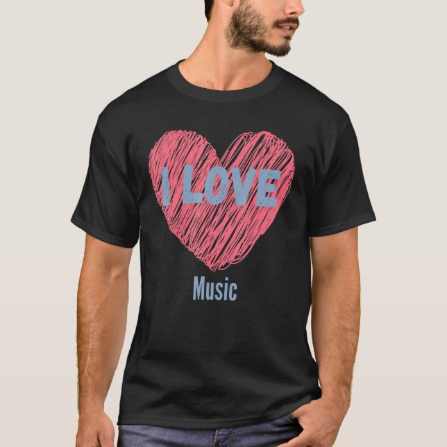 I Liebe Music Heart Image Hobby oder Hobbyist T-Shirt (Vorderseite)