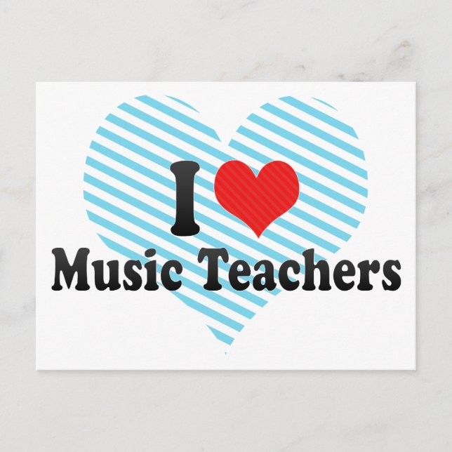 I Liebe Music Teachers Postkarte (Vorderseite)