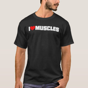 I Liebe Muskeln Weichtliftschwanz T-Shirt