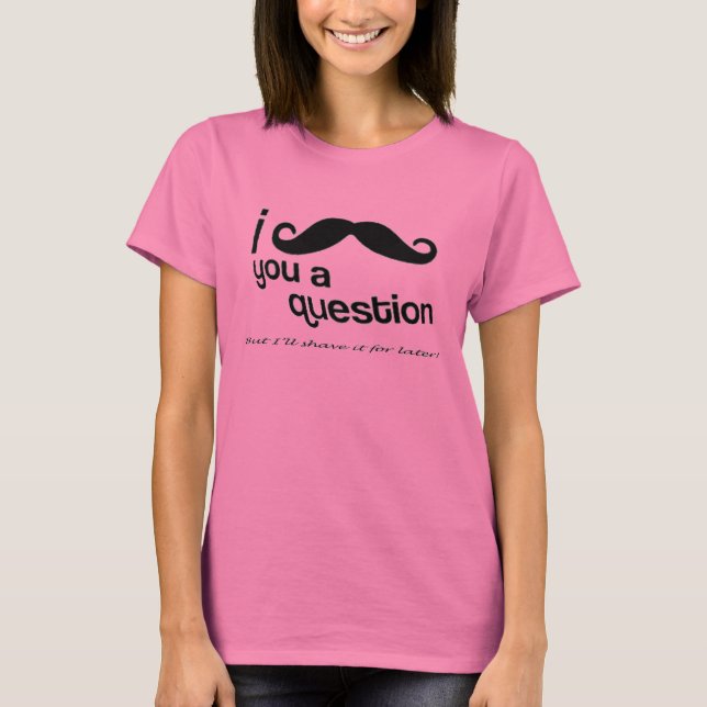 I Liebe Mustaches T-Shirt (Vorderseite)