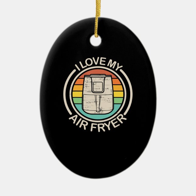 I Liebe My Air Fryer Geschenk Cool Cooking Liebhab Keramik Ornament (Vorne)