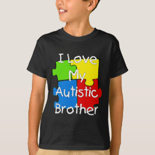 I Liebe My Autistic Brother (dunkle T-Shirts) T-Shirt