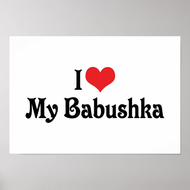 I Liebe My Babushka Poster (Vorne)