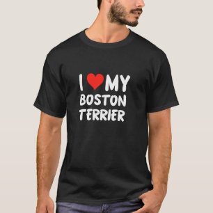 I Liebe My Boston Terrier Heart Funny Niedlich Dog T-Shirt