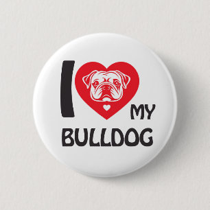 I Liebe My Bulldog - Funny & Niedlich Hund Lover G Button