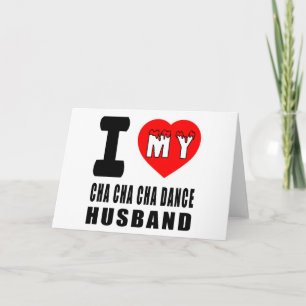 I Liebe My Cha cha cha cha Husband Karte