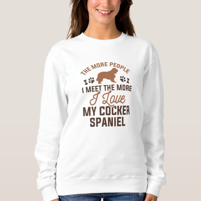 I Liebe My Cocker Spanel Sweatshirt (Vorderseite)