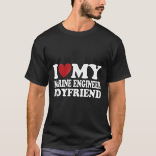 I Liebe My Engineer Boyfriend Funny Girlfriend Val T-Shirt