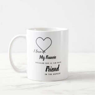 I Liebe My fiancée - Personalisiert Best Friend Ni Kaffeetasse