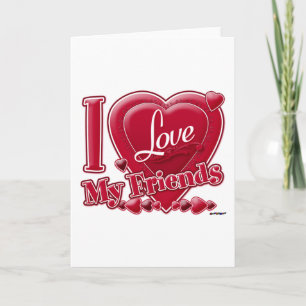 I LIEBE MY Friends red - heart Feiertagskarte