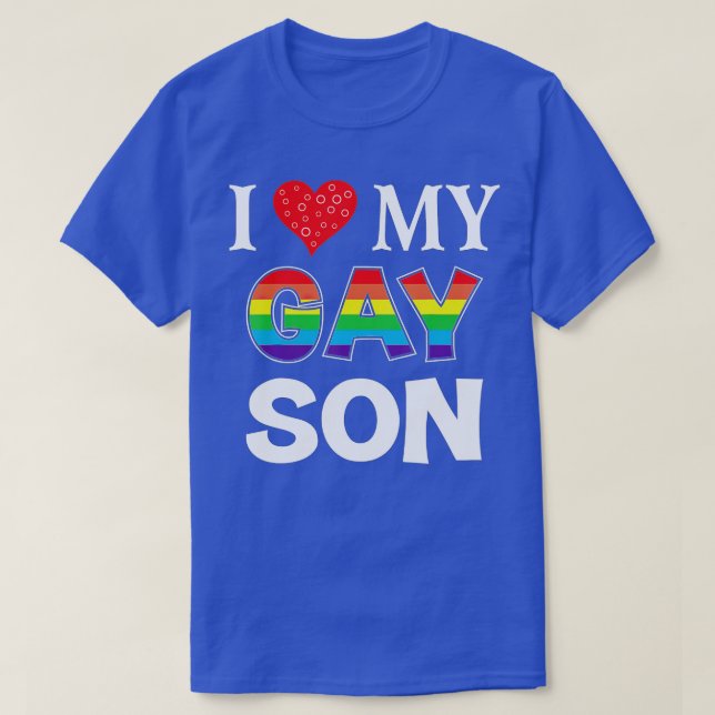 I Liebe My Gay Son LGB Lesbian Rainbow LGBQ Pride  T-Shirt (Design vorne)