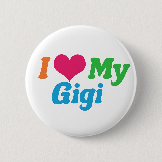 I Liebe My Gigi Button (Vorderseite)