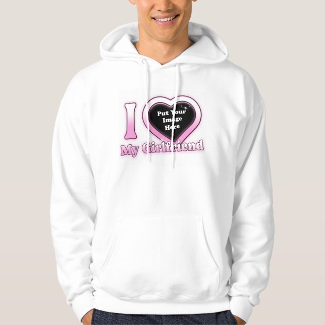 I Liebe My Girlfriend 2023 Custom Valentine T - Sh Hoodie (Vorderseite)