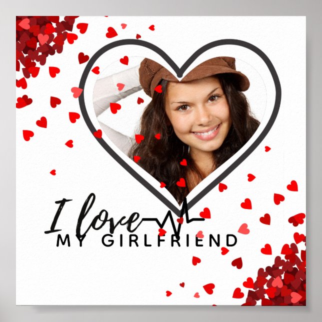 I Liebe My Girlfriend FOTO Geschenk Personalisiert Poster (Vorne)