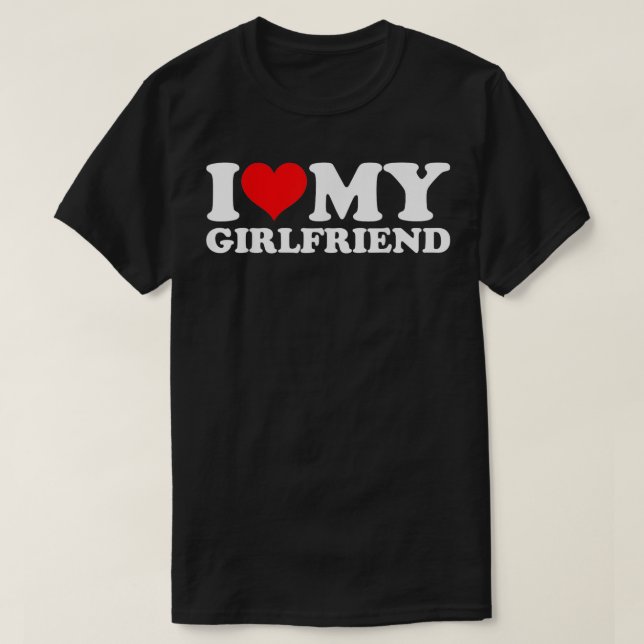 I Liebe My Girlfriend Gf I Hebe My Gf Valentines d T-Shirt (Design vorne)