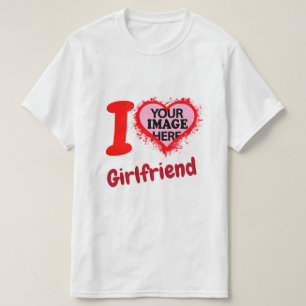 I Liebe My Girlfriend I heart GF - Ihr Foto hier T-Shirt
