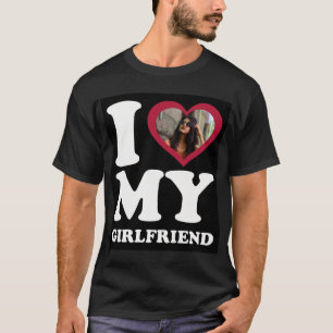 I Liebe My Girlfriend - Personalisiertes Foto Schw T-Shirt