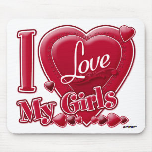 I Liebe My Girls red - heart Mousepad