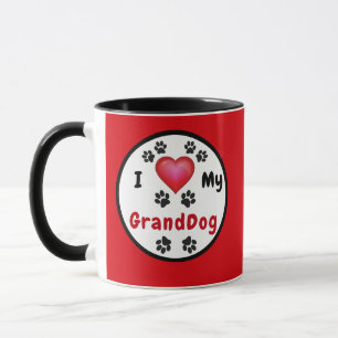 I Liebe My GrandDog Tasse, Change FARBEN und TEXT Tasse