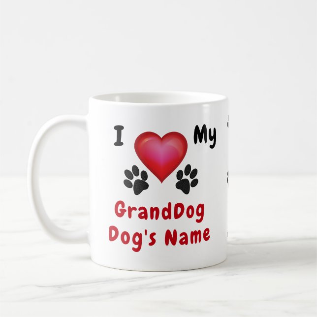 I Liebe My GrandDog Tasse Personalisiert mit Name (Links)