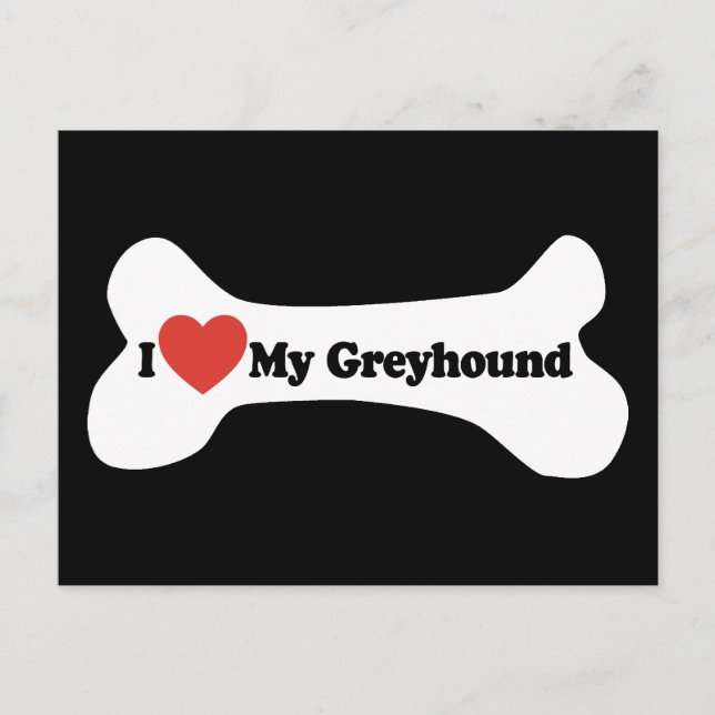 I Liebe My Greyhound - Dog Bone Postkarte (Vorderseite)