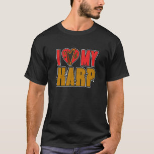 I Liebe My Harp Harpist Classic Music Harp Player T-Shirt
