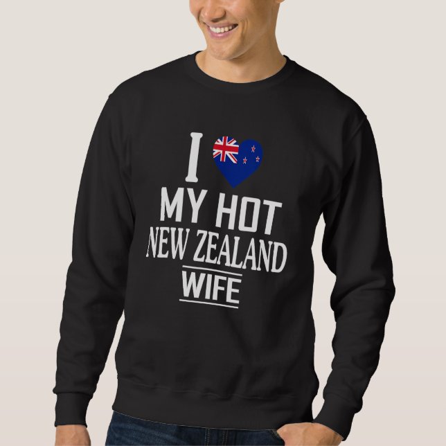 I Liebe My HOT New Zealand Ehefrau Sweatshirt (Vorderseite)