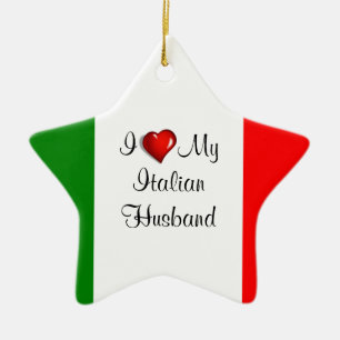 I Liebe My Italian Husband Keramikornament