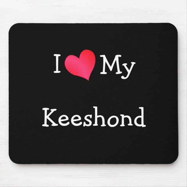 I Liebe My Keeshond Mousepad (Vorne)