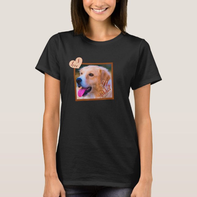 I Liebe My Labbie Pet Labrador Hund Full Face Side T-Shirt (Vorderseite)