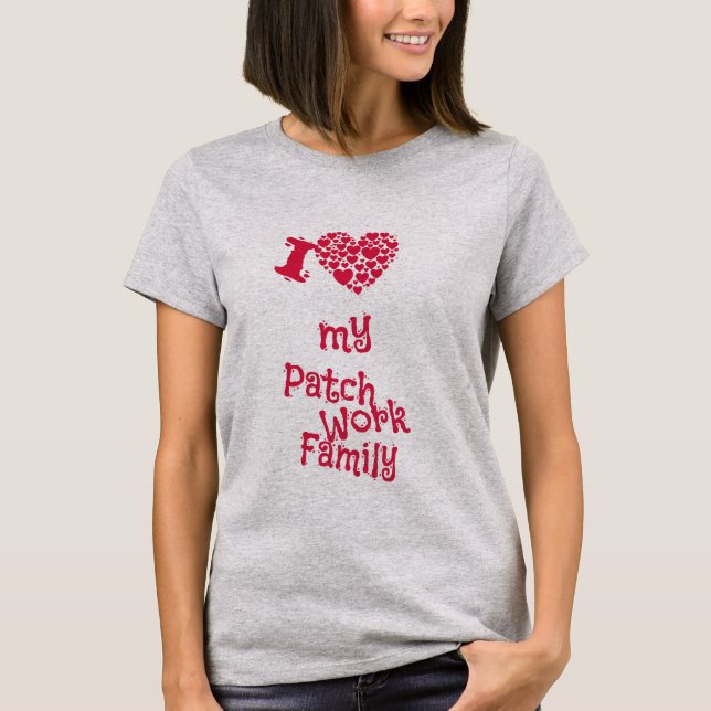 I Liebe my Patchwork Family - Eine Liebeserklärung T-Shirt (Vorderseite)