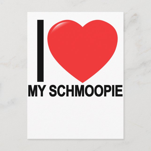 I Liebe My Schmoopie T.png Postkarte (Vorderseite)