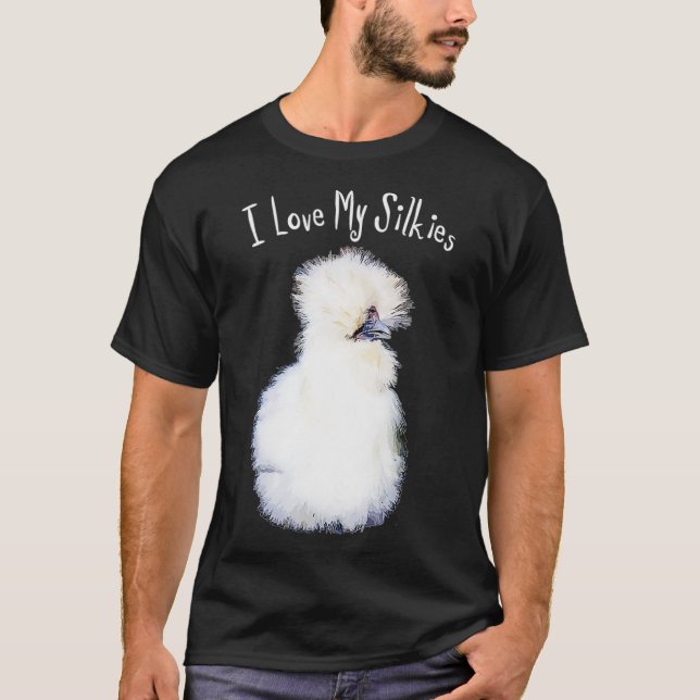 I Liebe My Silkies Silkie Chicken T-Shirt (Vorderseite)
