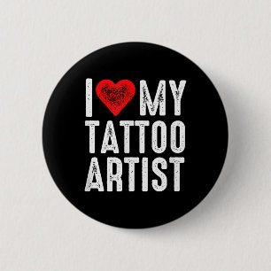 I Liebe My Tattoo Artist Button