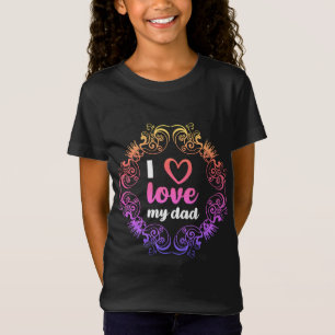 I Liebe My Vater Girls T - Shirt